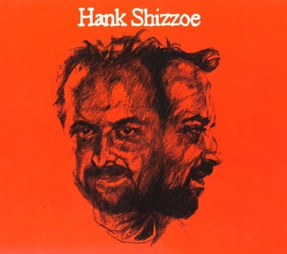 Hank Shizzoe - Hank Shizzoe (CD)