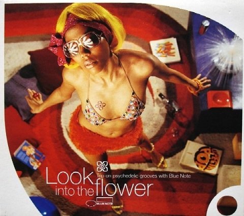 Look Into The Flower (Trip On Psychedelic Grooves With Blue Note) (CD)
