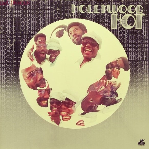 The Eleventh Hour - Hollywood Hot (LP)