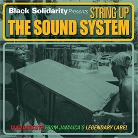 Black Solidarity Presents String Up The Sound System (CD)
