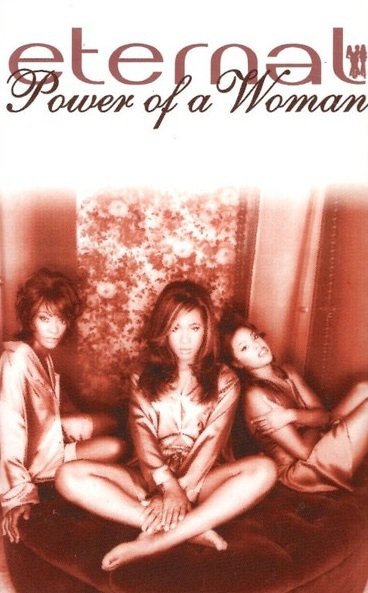 Eternal - Power Of A Woman (MC)