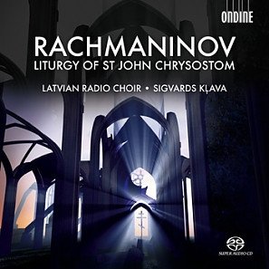Rachmaninov, Latvian Radio Choir, Sigvards Kļava - Liturgy Of St. John Chrysostom (SACD)
