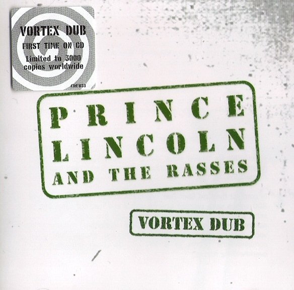 Prince Lincoln &amp; The Rasses - Vortex Dub (CD)