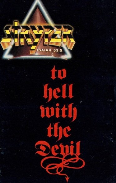 Stryper - To Hell With The Devil (MC)