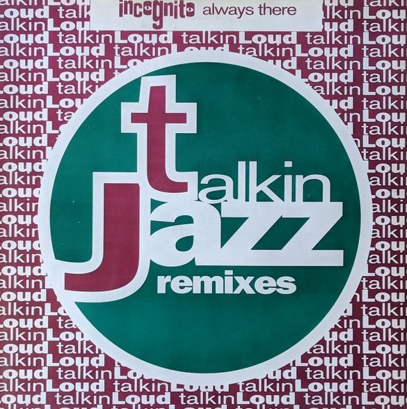 Incognito - Always There (Remixes) (12'')