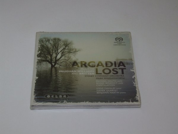 Sydney Symphony Orchestra, Mark Wigglesworth - Arcadia Lost - Music Of Vaughan Williams And Britten (SACD)