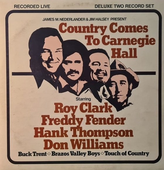 James M. Nederlander &amp; Jim Halsey Present Roy Clark, Freddy Fender, Hank Thompson, Don Williams - Country Comes To Carnegie Hall (2LP)