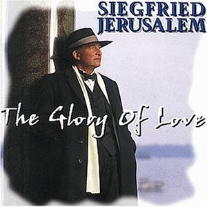 Siegfried Jerusalem - The Glory Of Love (CD)