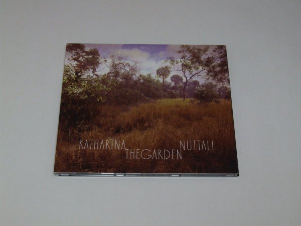Katharina Nuttall - The Garden (CD)