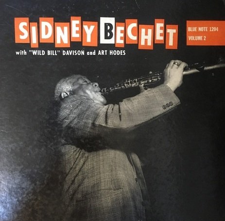 Sidney Bechet With &quot;Wild Bill&quot; Davison And Art Hodes - Volume 2 (LP)
