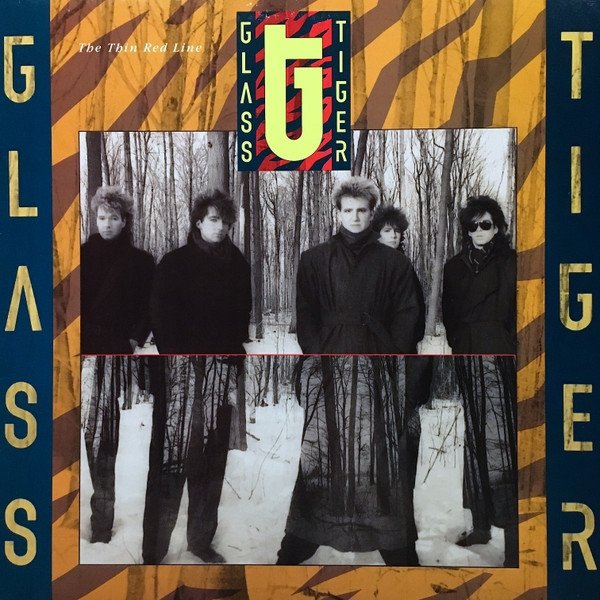 Glass Tiger - The Thin Red Line (LP)