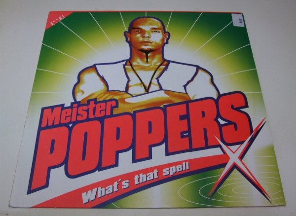 Meister Poppers - What's That Spell (12'')