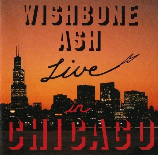 Wishbone Ash - Live In Chicago (CD)