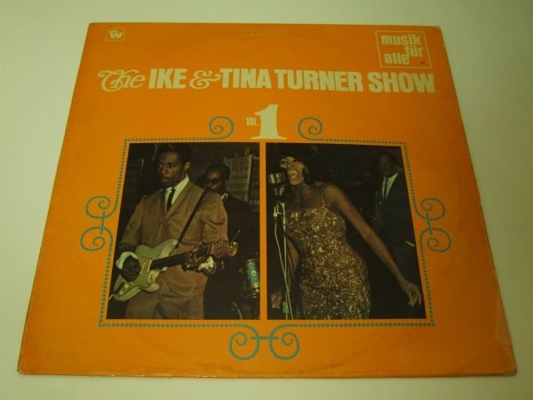 The Ike &amp; Tina Turner Show - The Ike And Tina Turner Show Live (Vol. 1) (LP)