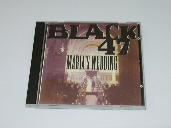 Black 47 - Maria's Wedding (Maxi-CD)
