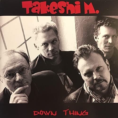 Takeshi M. - Down Thing (CD)