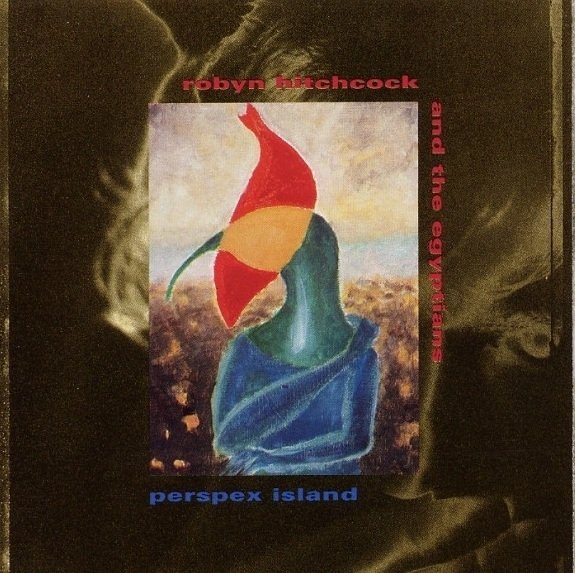 Robyn Hitchcock And The Egyptians - Perspex Island (CD)