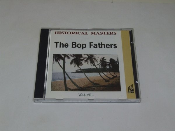 The Bop Fathers - The Bop Fathers - Volume 1 (CD)