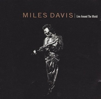 Miles Davis - Live Around The World (CD)