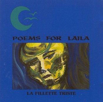 Poems For Laila - La Fillette Triste (CD)