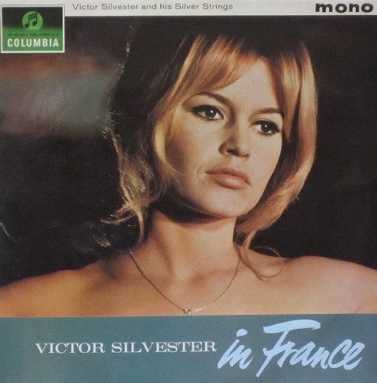 Victor Silvester and His Silver Strings - Victor Silvester In France (LP)