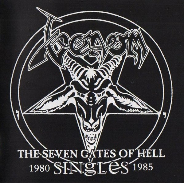 Venom - The Seven Gates Of Hell Singles 1980 1985 (CD)