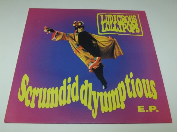 Ludicrous Lollipops - Scrumdiddlyumptious EP (12'')