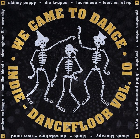 We Came To Dance - Indie Dancefloor Vol. 10 (2CD)
