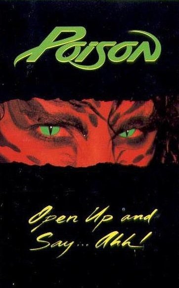 Poison - Open Up And Say ...Ahh! (MC)