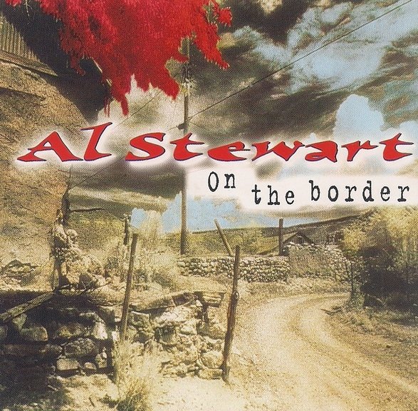 Al Stewart - On The Border (CD)