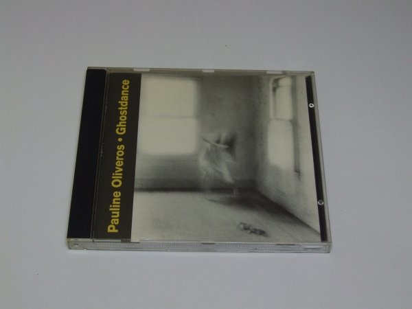 Pauline Oliveros - Ghostdance (CD)