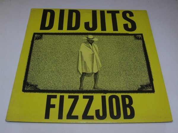 Didjits - Fizzjob (LP)