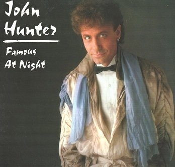 John Hunter - Famous At Night (LP)
