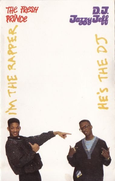 DJ Jazzy Jeff &amp; The Fresh Prince - He's The DJ, I'm The Rapper (MC)