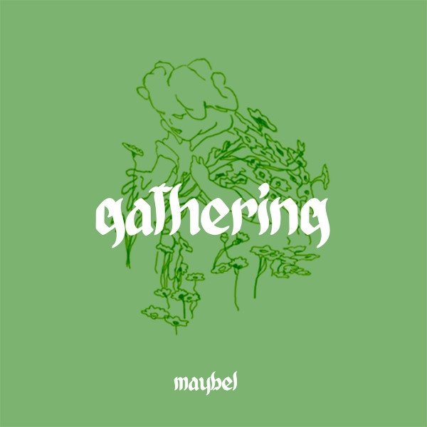 MAYBEL - Gathering (LP)