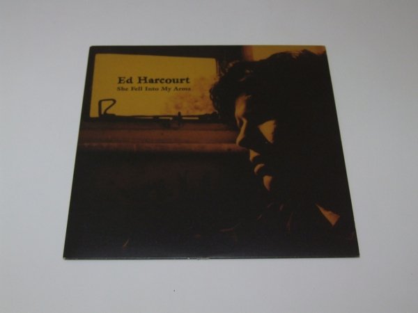 Ed Harcourt - She Fell Into My Arms (7'')