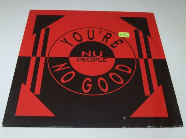 Nu People - You're No Good (12'')