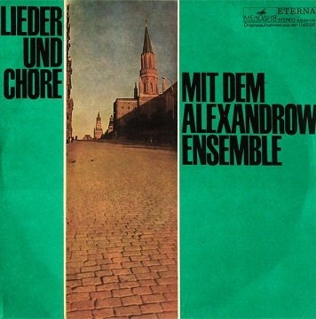 Alexandrow Ensemble - Lieder Und Chöre Mit Dem Alexandrow Ensemble (LP)