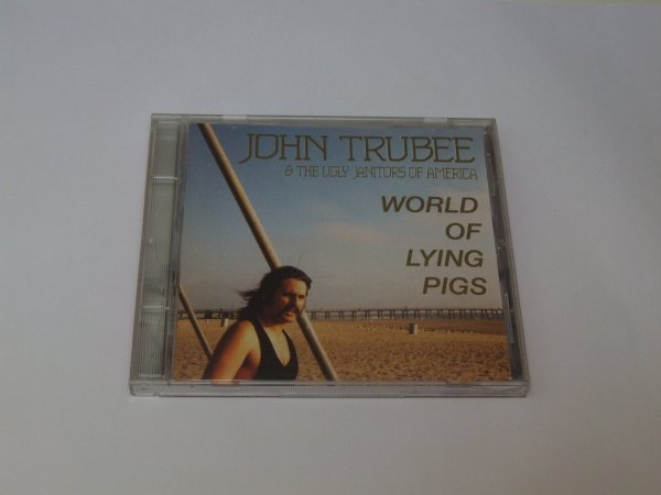 John Trubee &amp; The Ugly Janitors Of America - World Of Lying Pigs (CD)