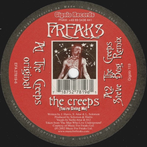 Freaks - The Creeps (You're Giving Me) (12'')