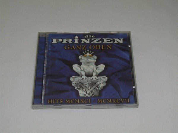 Die Prinzen - Ganz Oben - Hits MCMXCI-MCMXCVII (CD)