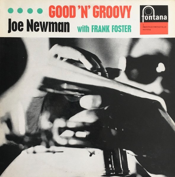 Joe Newman With Frank Foster - Good 'n' Groovy (LP)