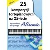 Absonic 25 Kompozycji fortepianowych na 25-lecie