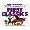 JOHN THOMPSON'S PIANO COURSE: FIRST CLASSICS