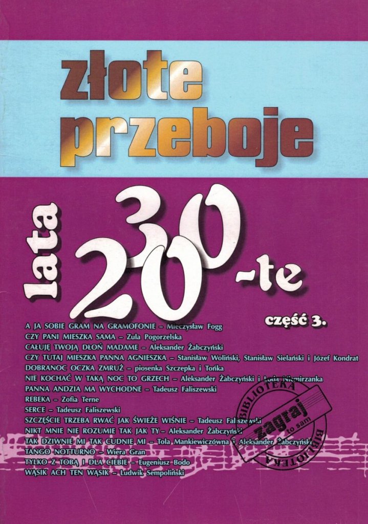 Studio Bis Zlote Przeboje Lata20 30 Cz 3 Nuty Wydawnictwa Imię tego sima jest generowane losowo przy każdej nowo rozpoczętej rozgrywce, a nazwa użyta w tym artykule występuje jedynie w plikach gry. sklep muzyczny pasja