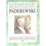 PWM Najpiękniejszy Paderewski na fortepian   Ignacy Jan Paderewski