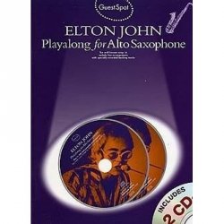 Guest Spot - Elton John Playalong for Alto Saxophone + 2 CDs