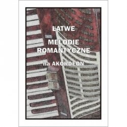 Contra Łatwe Melodie Romantyczne na akordeon