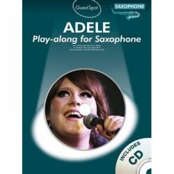 Guest Spot: Adele  Playalong for Alto Saxophone + CD