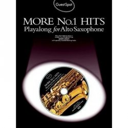 Guest Spot - More No. 1 Hits playalong for Altp Saxophone + CD